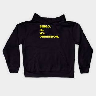 BINGO IS MY OBSESSION Kids Hoodie